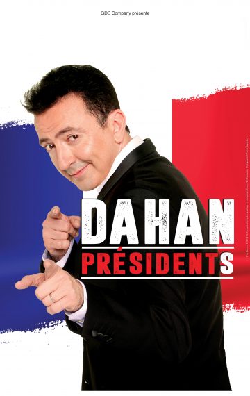 Gérald Dahan – Présidents