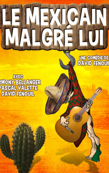 Le mexicain malgré lui